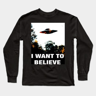 I Want To Believe Long Sleeve T-Shirt